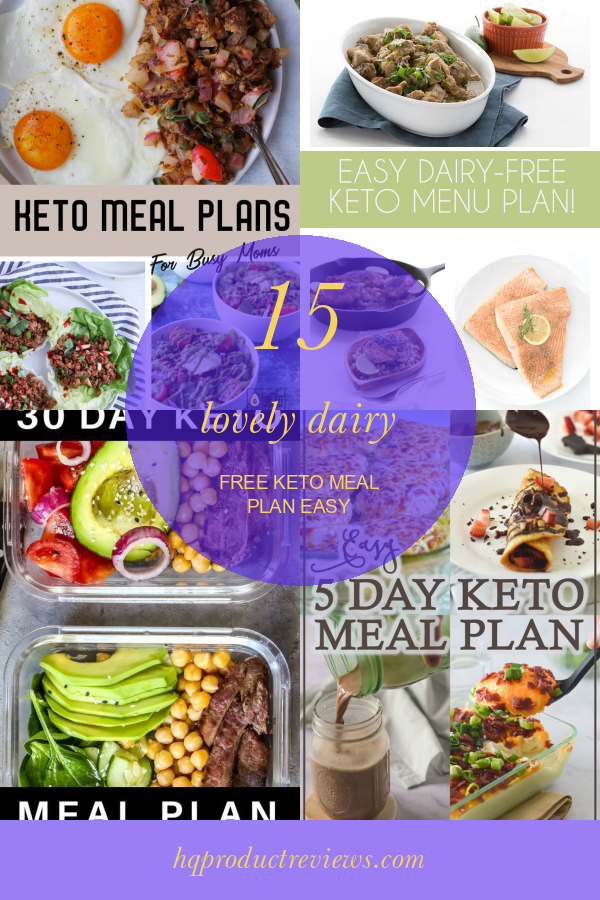 15 Lovely Dairy Free Keto Meal Plan Easy Best Product Reviews